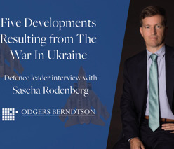 Defence leader interview: Five Developments Resulting from The War In Ukraine